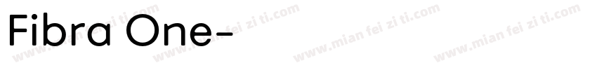 Fibra One字体转换